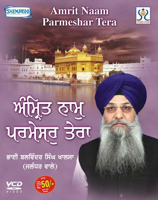 Amrit Naam parmeshar Tera(BhaiBalwinderSinghKHALSA)CANADA,JALANDHAR WALE.JPG