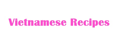 Vietnamese - Recipes