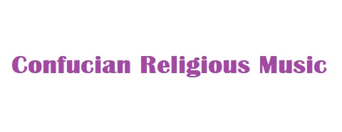 Confucian Religious Music