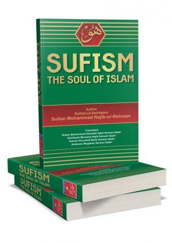 Sufism - The Soul of Islam - Encyclopedia of Islam