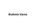 Brahmin Varna